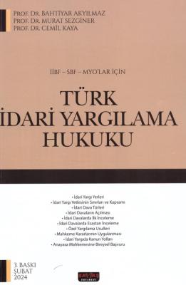 Türk İdari Yargılama Hukuku 3.BASKI Prof. Dr. Bahtiyar AKYILMAZ