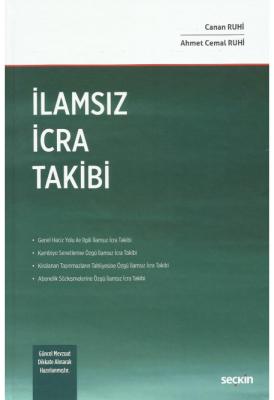 İlamsız İcra Takibi ( RUHİ ) Canan Ruhi