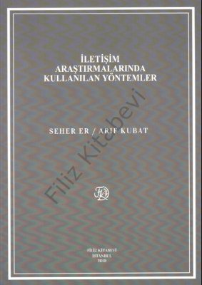 İletişim Araştırmalarında Kullanılan Yöntemler