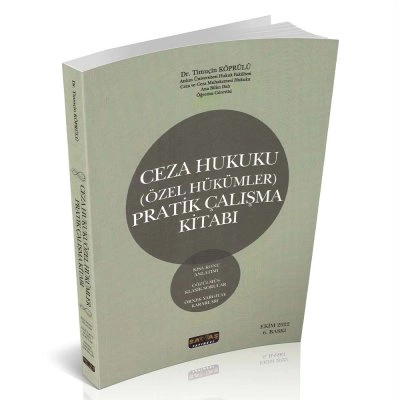 Ceza Hukuku Özel Hükümler Pratik Çalışma Kitabı 6.BASKI ( KÖPRÜLÜ ) Dr