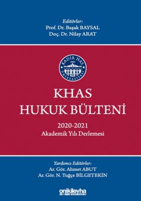 KHAS Hukuk Bülteni 2020-2021 Akademik Yılı Derlemesi