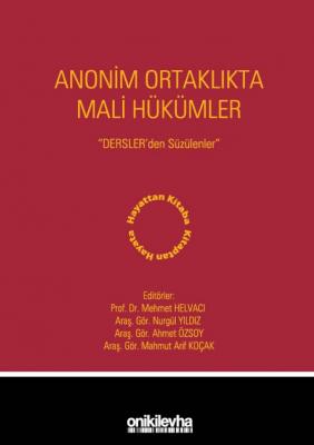 Anonim Ortaklıkta Mali Hükümler - Dersler'den Süzülenler ( HELVACI-YIL