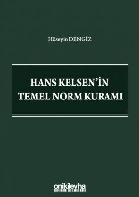 Hans Kelsen'in Temel Norm Kuramı