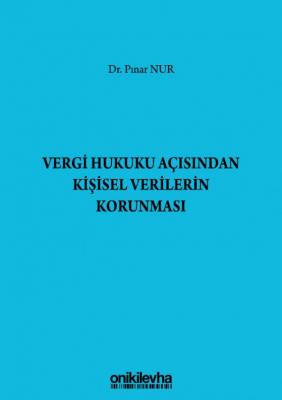 Vergi Hukuku Açısından Kişisel Verilerin Korunması