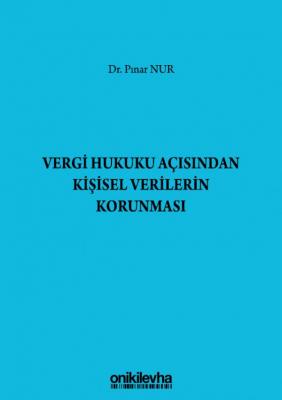 Vergi Hukuku Açısından Kişisel Verilerin Korunması ( NUR ) Pınar Nur