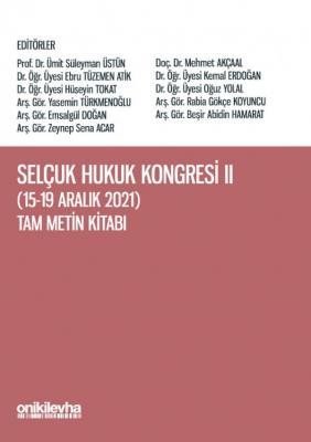 Selçuk Hukuk Kongresi II (15-19 Aralık 2021) Tam Metin Kitabı Ümit Sül