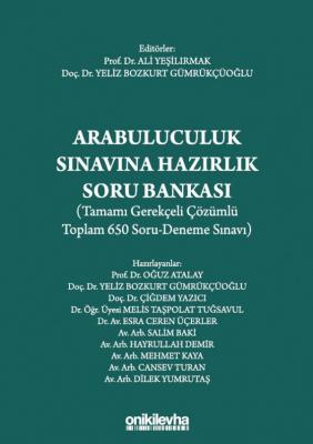 Arabuluculuk Sınavına Hazırlık Soru Bankası ;(Tamamı Gerekçeli Çözümlü Toplam 650 Soru-Deneme Sınavı)