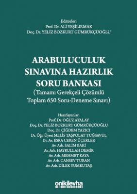 Arabuluculuk Sınavına Hazırlık Soru Bankası (Tamamı Gerekçeli Çözümlü 