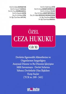 Özel Ceza Hukuku Cilt XI ( BAYRAKTAR-EVİK-KANGAL-KİZİROĞLU-KARTAL ) Pr