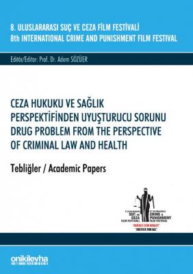 8. Uluslararası Suç ve Ceza Film Festivali "Ceza Hukuku ve Sağlık Pers