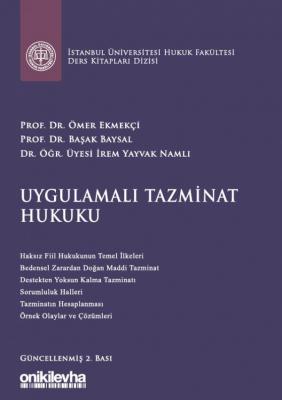 Uygulamalı Tazminat Hukuku 2.BASKI ( EKMEKÇİ-BAYSAL-NAMLI ) Prof. Dr. 