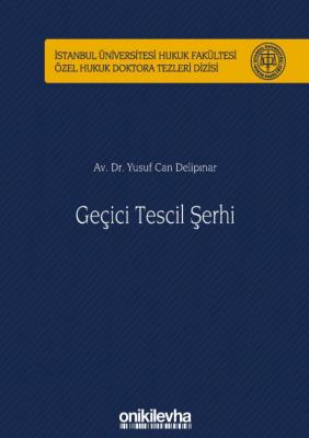 Geçici Tescil Şerhi ( DELİPINAR ) Yusuf Can Delipınar