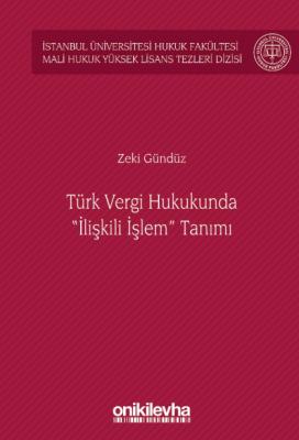 Türk Vergi Hukukunda "İlişkili İşlem" Tanımı ( GÜNDÜZ ) Zeki Gündüz