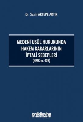 Medeni Usul Hukukunda Hakem Kararlarının İptali Sebepleri
