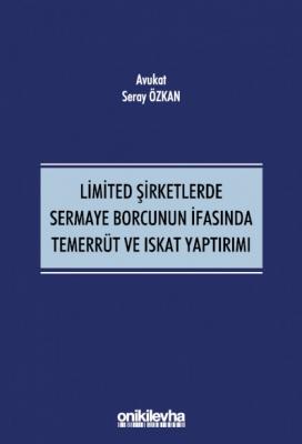 Limited Şirketlerde Sermaye Borcunun İfasında Temerrüt ve Iskat Yaptır