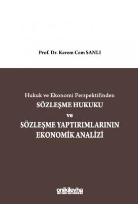 Sözleşme Hukuku ve Sözleşme Yaptırımlarının Ekonomik Analizi 3.BASKI D