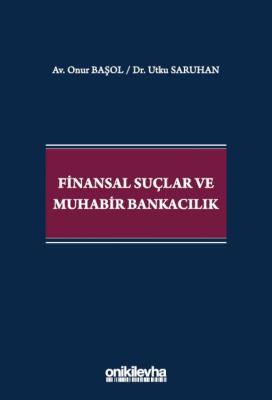 Finansal Suçlar ve Muhabir Bankacılık Onur Başol