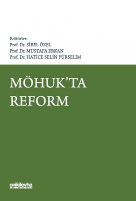 MÖHUK'ta Reform Prof. Dr. Sibel ÖZEL