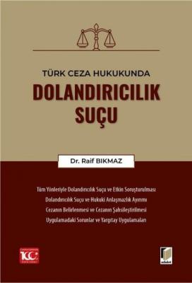 Türk Ceza Hukukunda Dolandırıcılık Suçu