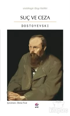 Suç ve Ceza ( DOSTOYEVSKİ ) Fyodor Mihayloviç Dostoyevski