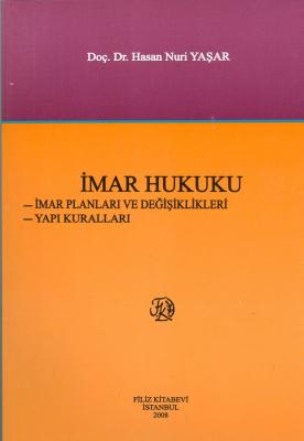 İmar Hukuku Prof. Dr. Hasan Nuri YAŞAR