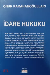 İDARE HUKUKU 2 . BASKI ONUR KARAHANOĞLU