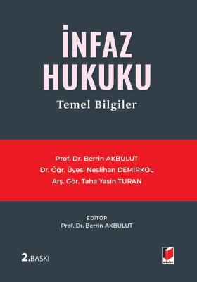 İnfaz Hukuku Temel Bilgiler 2.BASKI