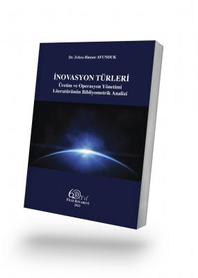 İnovasyon Türleri;Üretim ve Operasyon Yönetimi Literatürünün Bibliyometrik Analizi