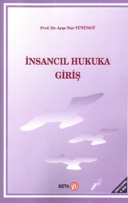 İnsancıl Hukuka Giriş