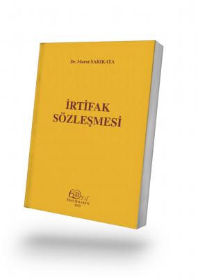 İrtifak Sözleşmesi Dr. Murat SARIKAYA