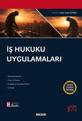 İş Hukuku Uygulamaları 8.BASKI