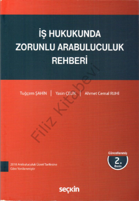 İş Hukukunda Zorunlu Arabuluculuk Rehberi Tuğçem Şahin