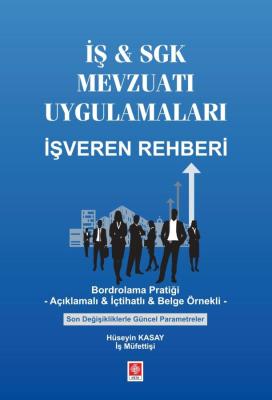 İş & SGK Mevzuatı Uygulamaları