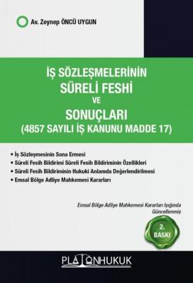 İş Sözleşmelerinin Süreli Feshi ve Sonuçları Av.Zeynep Öncü Uygun