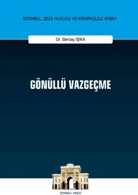 GÖNÜLLÜ VAZGEÇME Dr.Sertaç Işıka