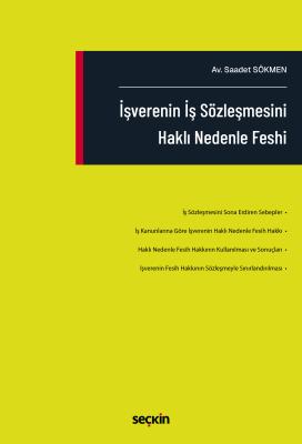 İşverenin İş Sözleşmesini Haklı Nedenle Feshi