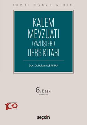 Temel Hukuk Dizisi Kalem Mevzuatı (Yazı İşleri) Ders Kitabı (THD) 6.BA