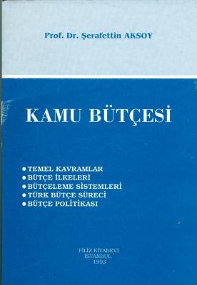 Kamu Bütçesi Prof. Dr. Şerafettin Aksoy