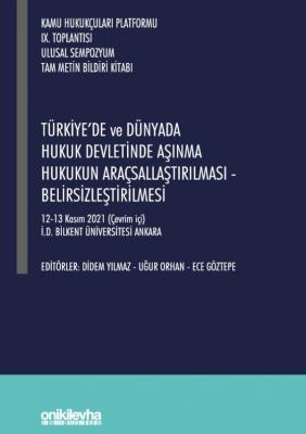 Kamu Hukukçuları Platformu IX. Toplantısı - Türkiye'de ve Dünyada Huku