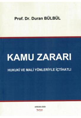 Kamu Zararı ( BÜLBÜL ) Duran Bülbül