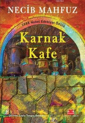 KARNAK KAFE ( MAHFUZ ) Necib Mahfuz