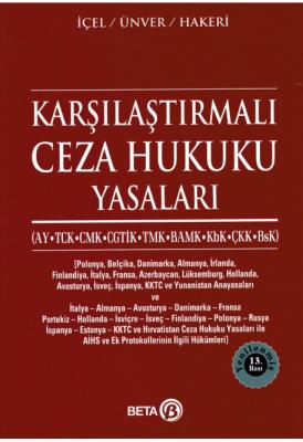 Karşılaştırmalı Ceza Hukuku Yasaları 13.baskı Prof. Dr. Kayıhan İÇEL