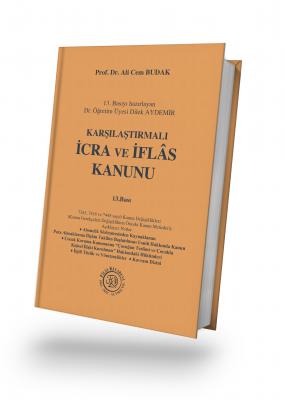 Karşılaştırmalı İcra ve İflâs Kanunu 13.BASKI Prof. Dr. Ali Cem BUDAK