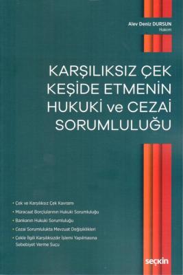 Karşılıksız Çek Keşide Etmenin Hukuki ve Cezai Sorumluluğu %5 indiriml