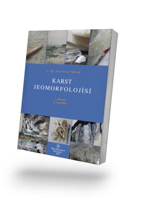 Karst Jeomorfolojisi 4. baskı Dr. Öğr. Üyesi Nilüfer PEKCAN