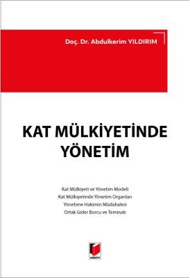 Kat Mülkiyetinde Yönetim Prof. Dr. Abdulkerim YILDIRIM
