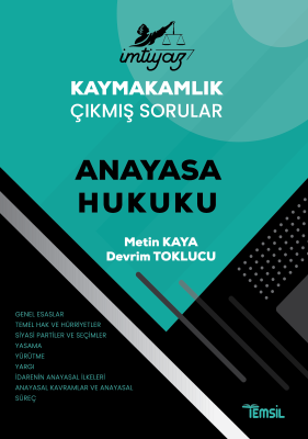 İmtiyaz Kaymakamlık Çıkmış Sorular Anayasa Huk.1.B