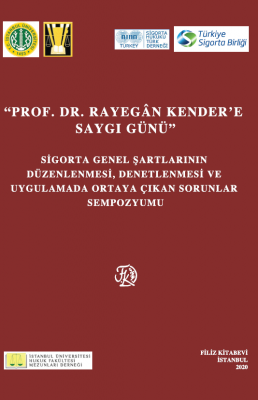 ''PROF. DR. RAYEGAN KENDER'E SAYGI GÜNÜ'' Dr. Öğr. Üyesi Aslıhan SEVİN