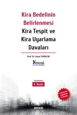 Kira Bedelinin Belirlenmesi Kira Tespit ve Kira Uyarlama Davaları 4.BA