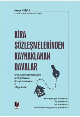 Kira Sözleşmelerinden Kaynaklanan Davalar 2.baskı Necat Kurak
